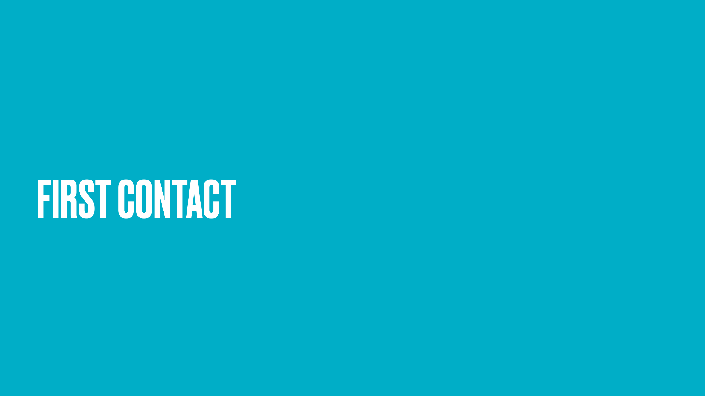 Section title: First Contact