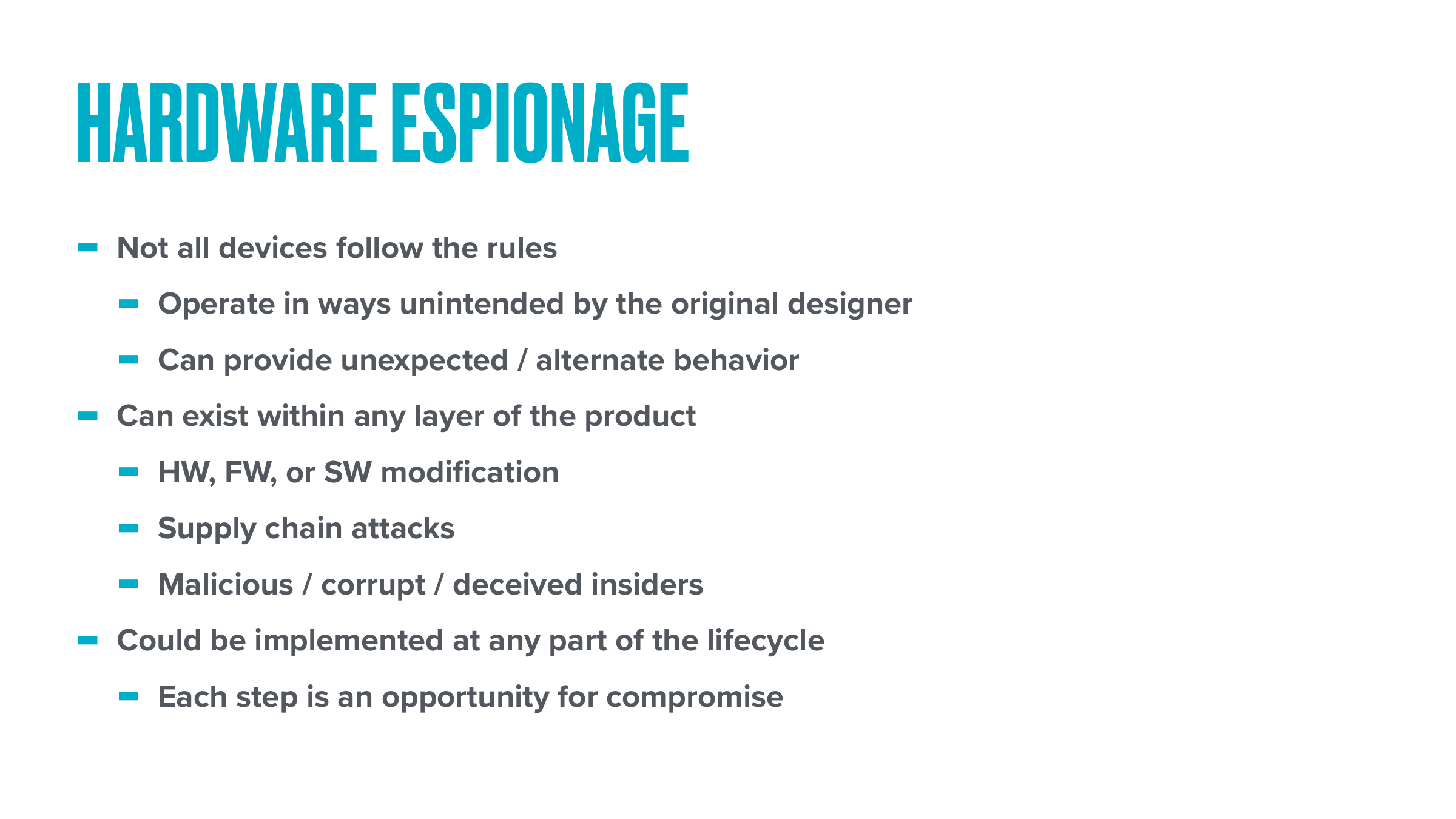 Hardware espionage bullet slide