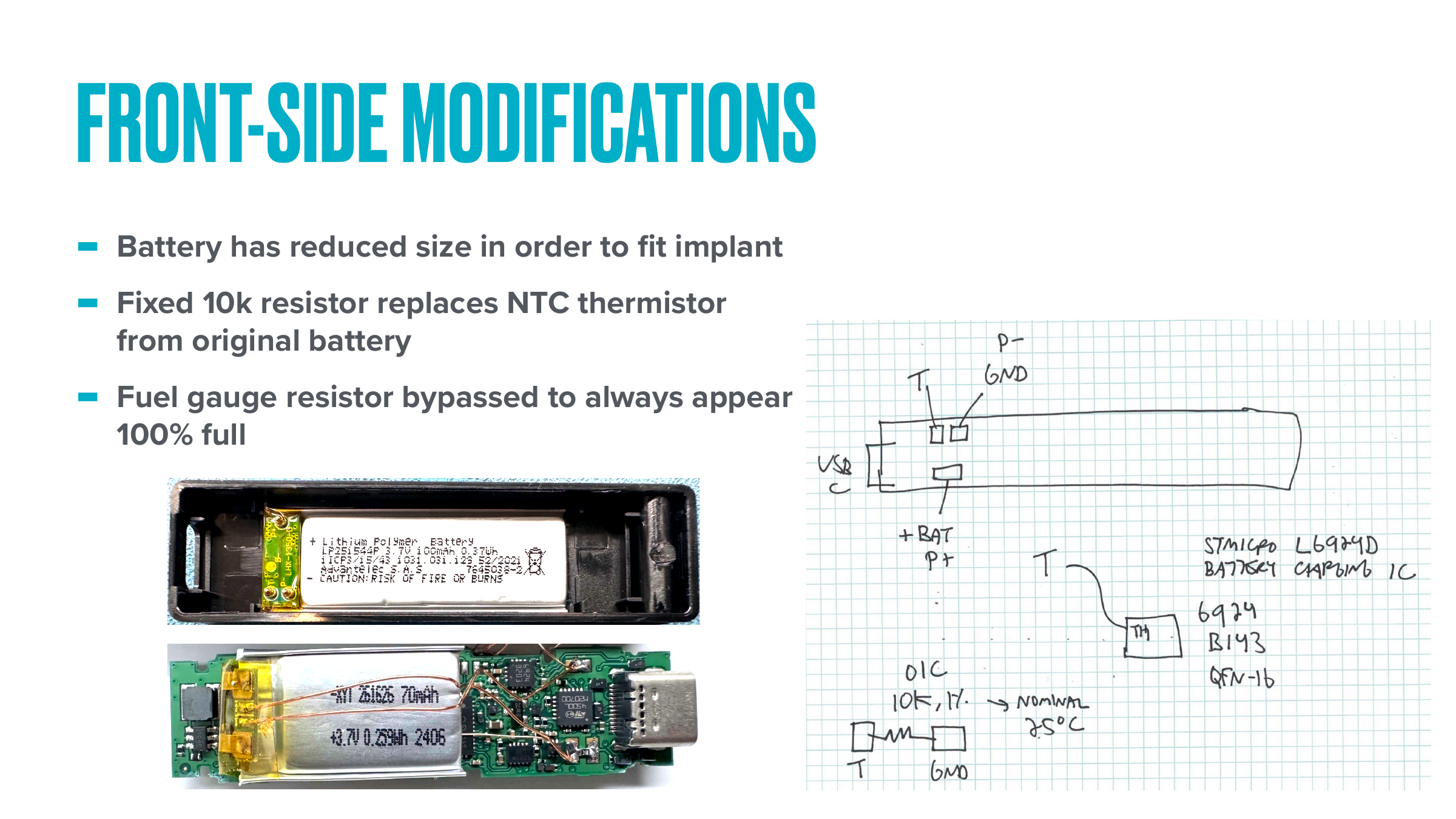 Front-side modifications: smaller battery, 10k NTC substitute, fuel-gauge bypass