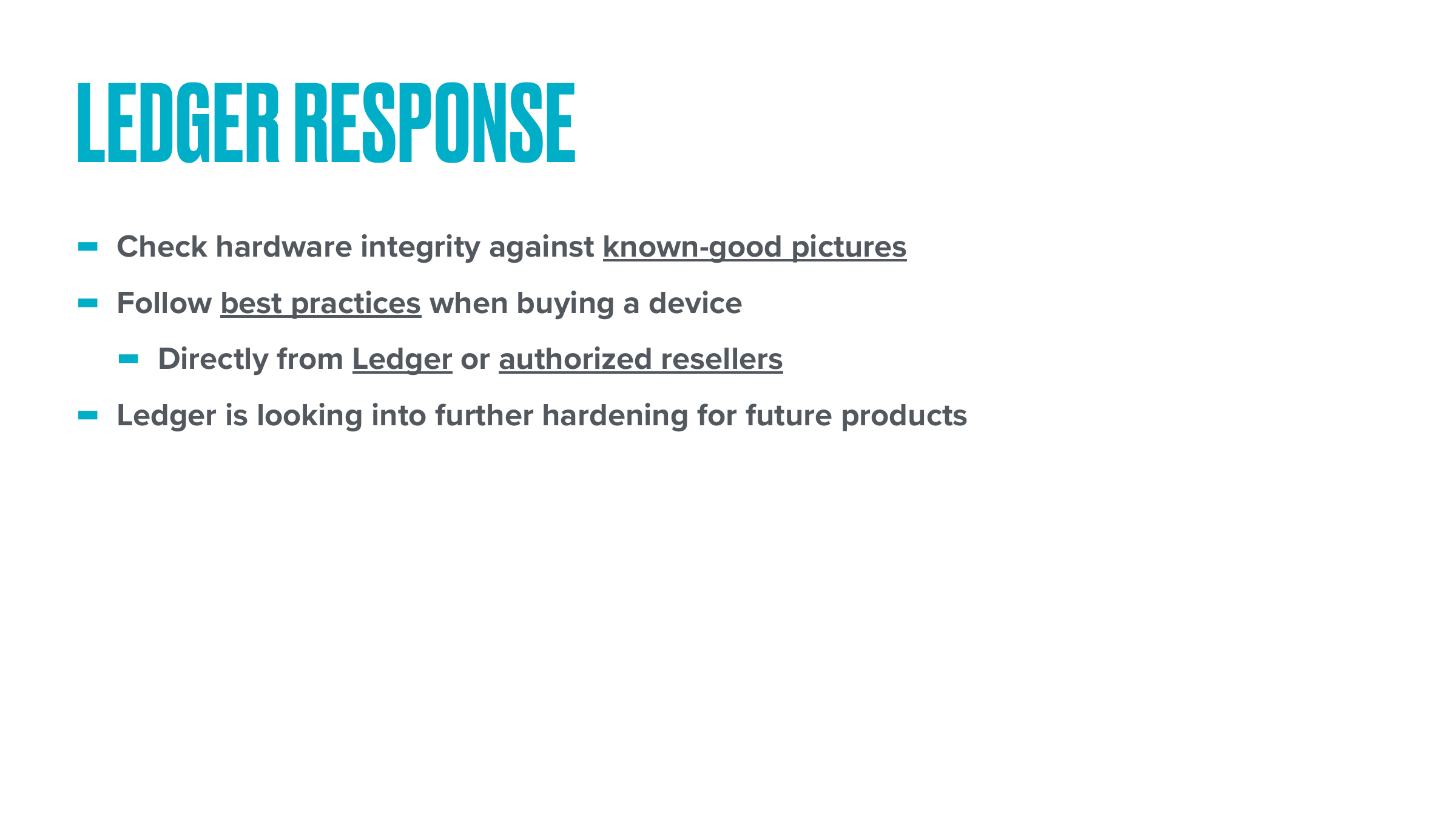 Ledger response: check hardware against known-good pictures, buy authorised, further hardening